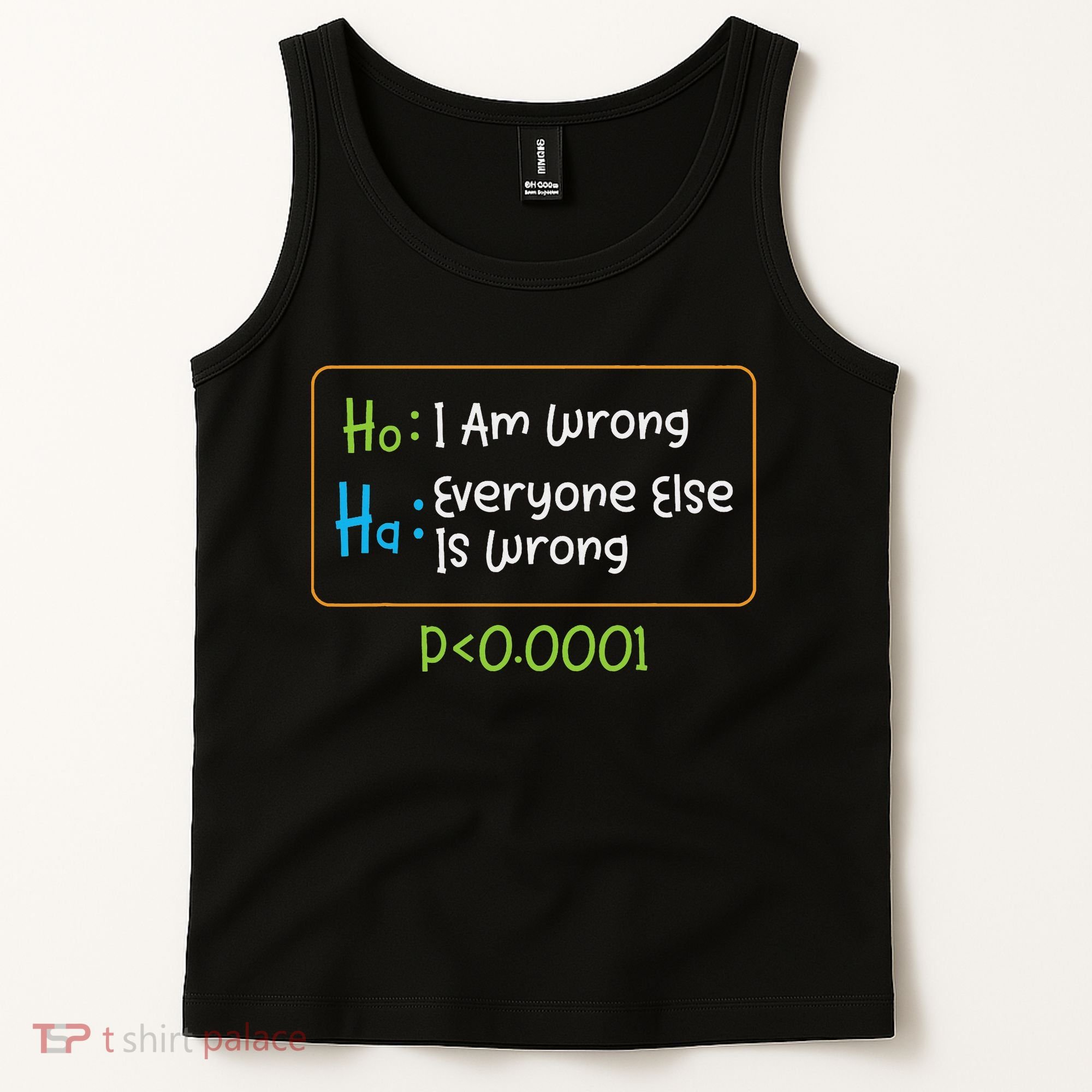 Funny Statistics Word Game Ich Bin Falsch, Alle Anderen Tank Top