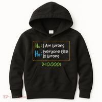 Funny Statistics Word Game Ich Bin Falsch, Alle Anderen Kids Hoodie thumb 0