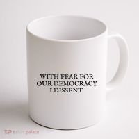 Fahson Store With Fear For Our Democracy I Dissent Coffee Mug thumb 1