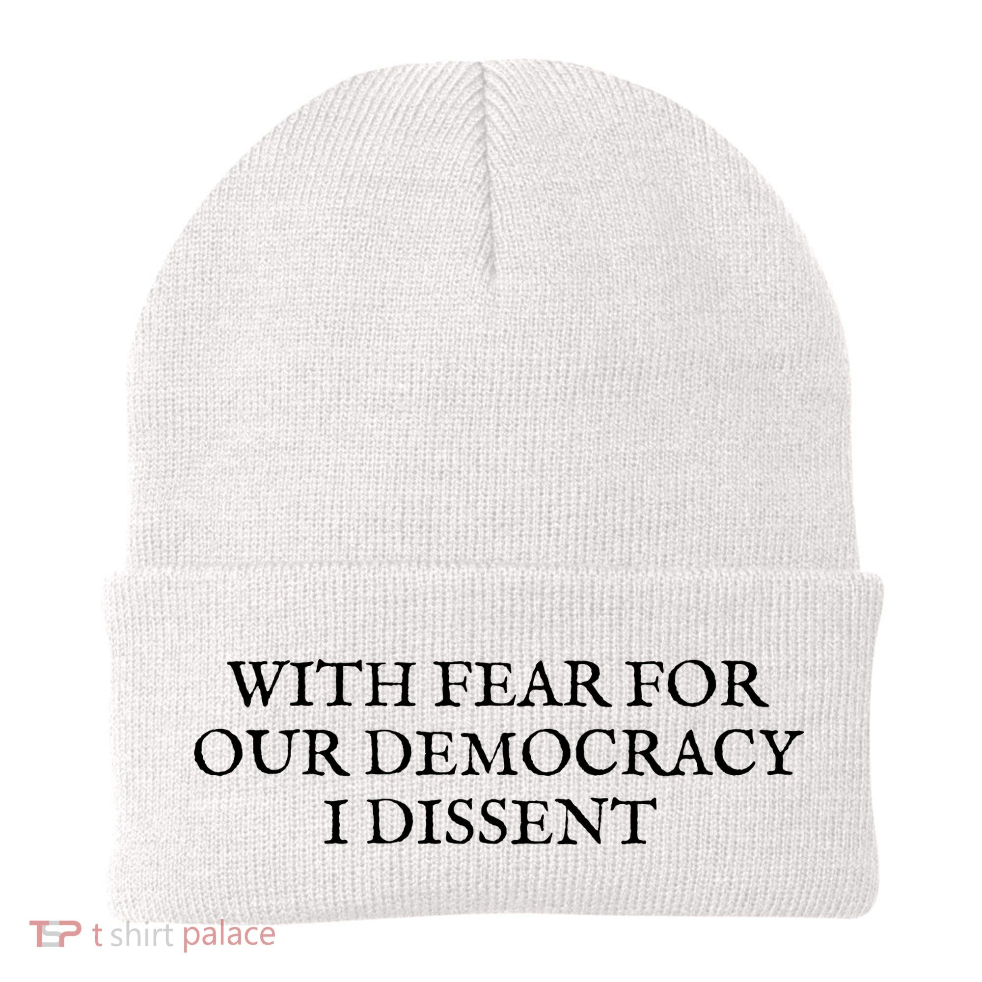 Fahson Store With Fear For Our Democracy I Dissent Beanie