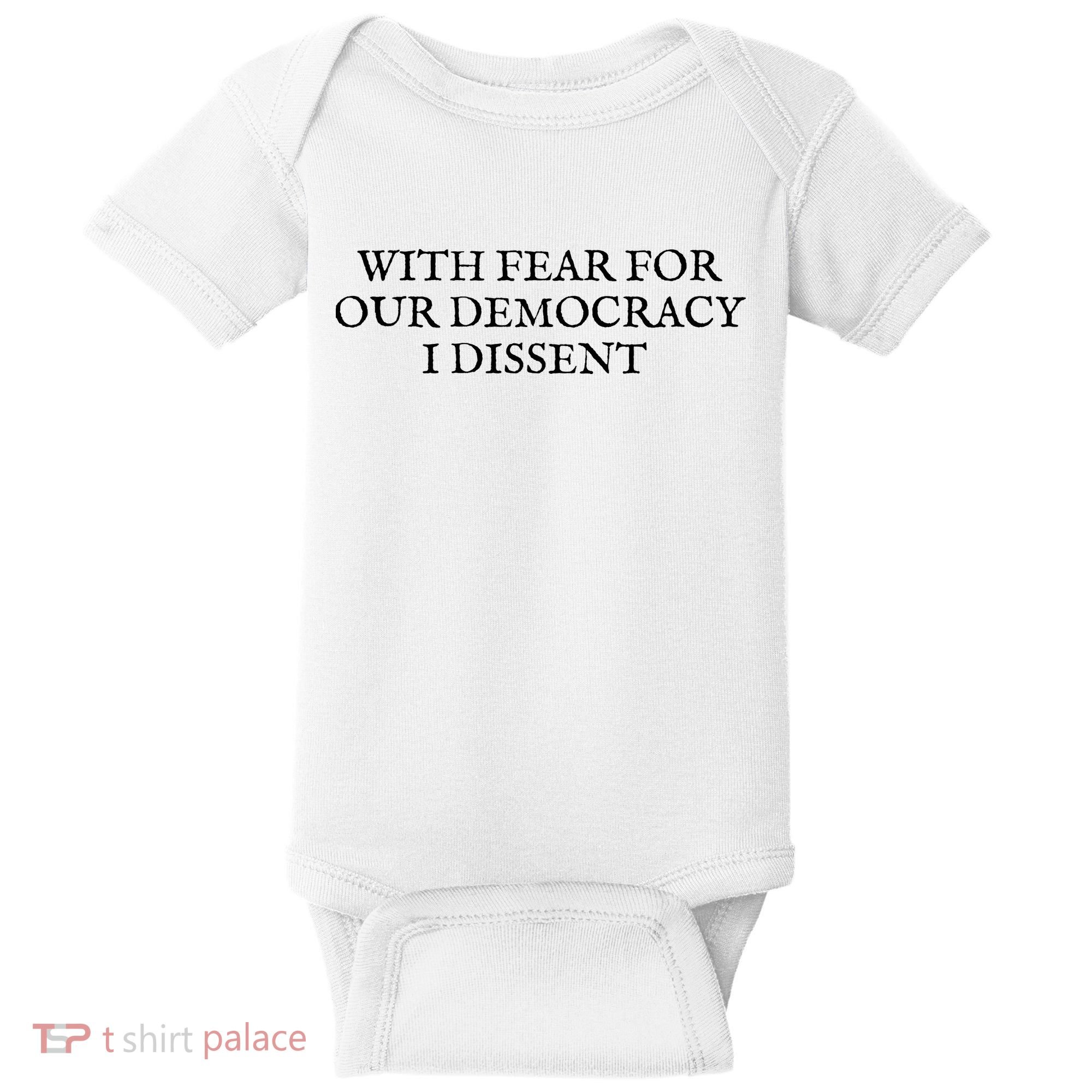 Fahson Store With Fear For Our Democracy I Dissent Baby Bodysuit