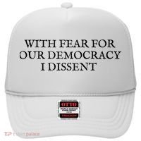 Fahson Store With Fear For Our Democracy I Dissent Hat thumb 0