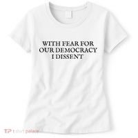 Fahson Store With Fear For Our Democracy I Dissent Women's T-Shirt thumb 0