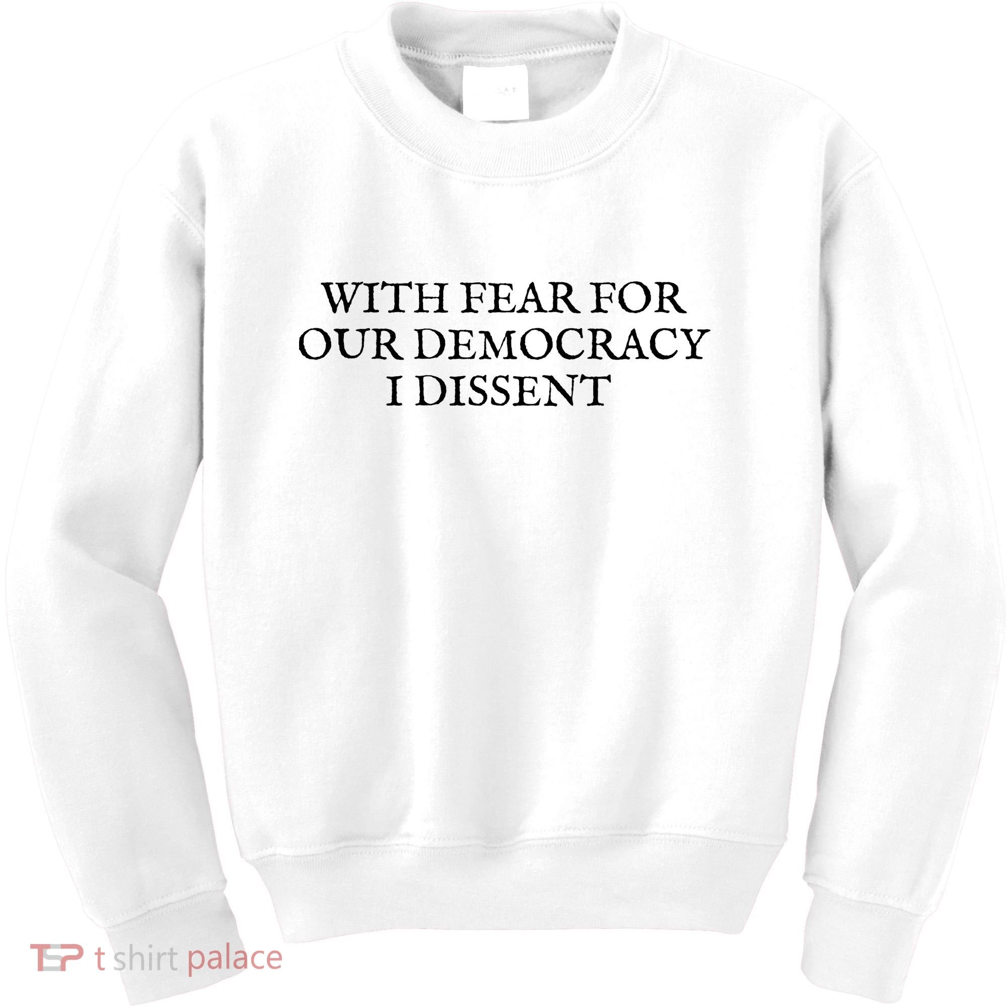 Fahson Store With Fear For Our Democracy I Dissent Kids Sweatshirt