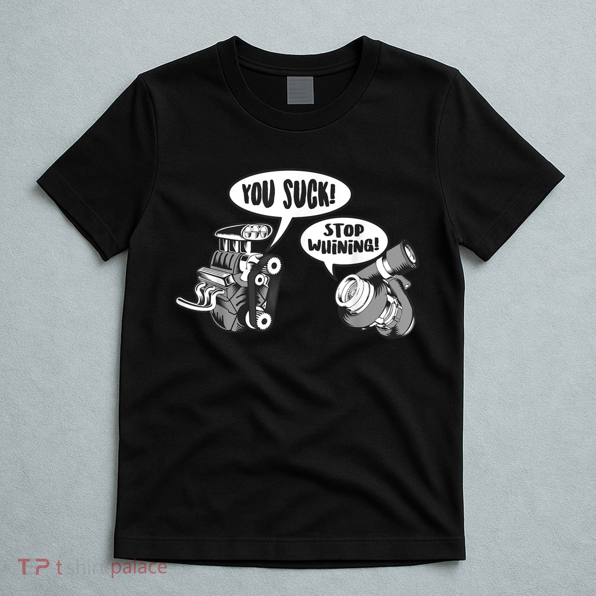 Funny Stop Whining Car Mechanic Precision Turbo For Men T-Shirt