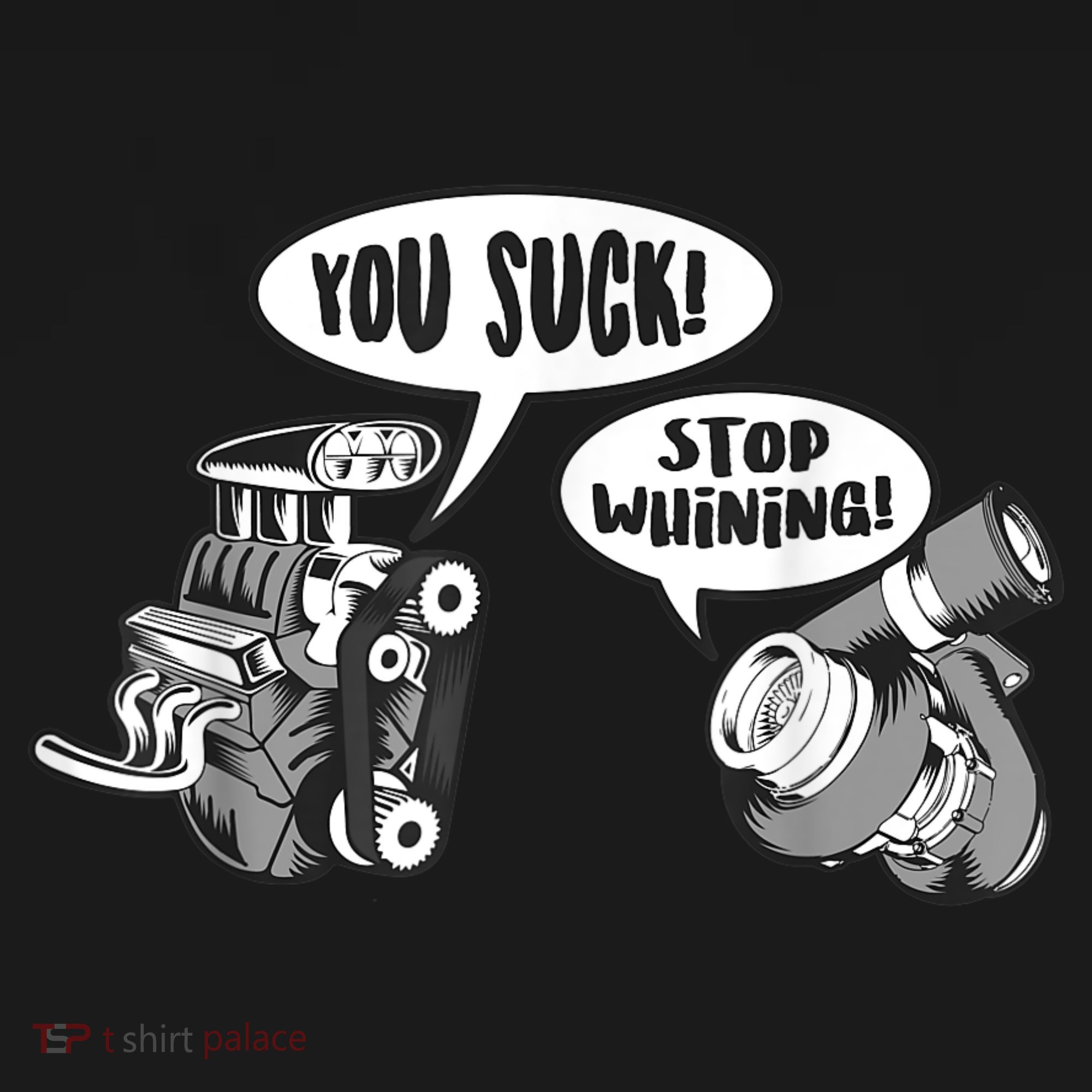Funny Stop Whining Car Mechanic Precision Turbo For Men Women's T-Shirt