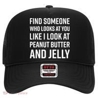 Find Someone Who Looks At You Meme Gift Peanut Butter And Jelly Gift Hat thumb 0