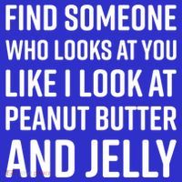 Find Someone Who Looks At You Meme Gift Peanut Butter And Jelly Gift Long Sleeve Shirt thumb 2