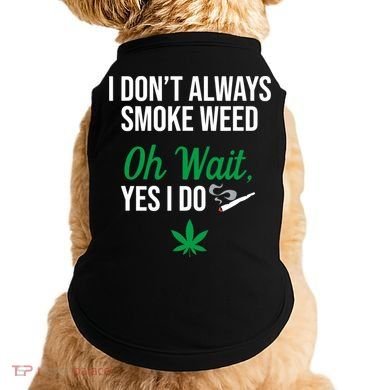 Funny Smoke Weed Marijuana Stoner Doggie Tank