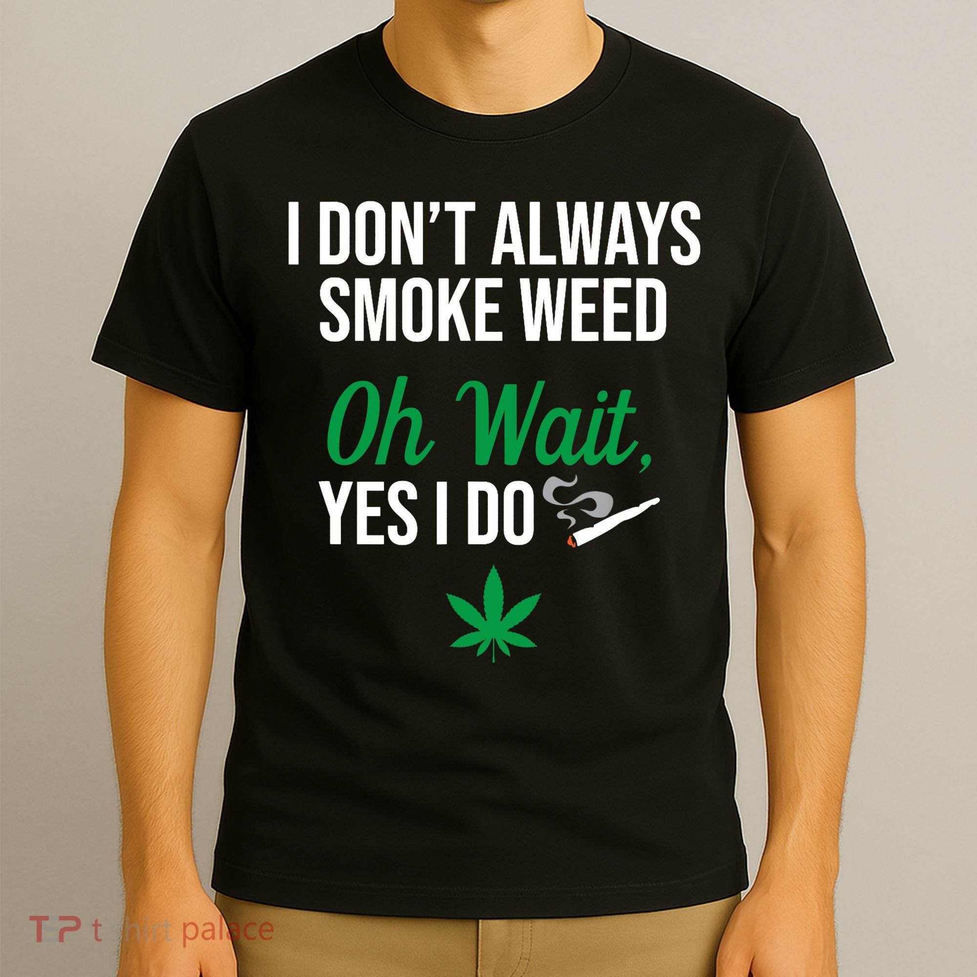 Funny Smoke Weed Marijuana Stoner T-Shirt