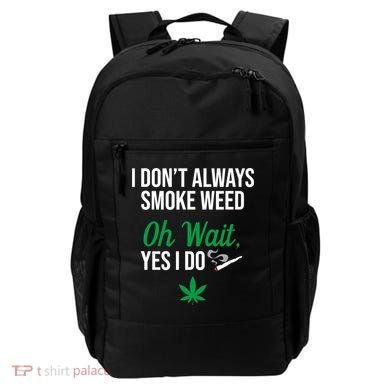 Funny Smoke Weed Marijuana Stoner Backpack