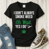Funny Smoke Weed Marijuana Stoner Women's T-Shirt thumb 3
