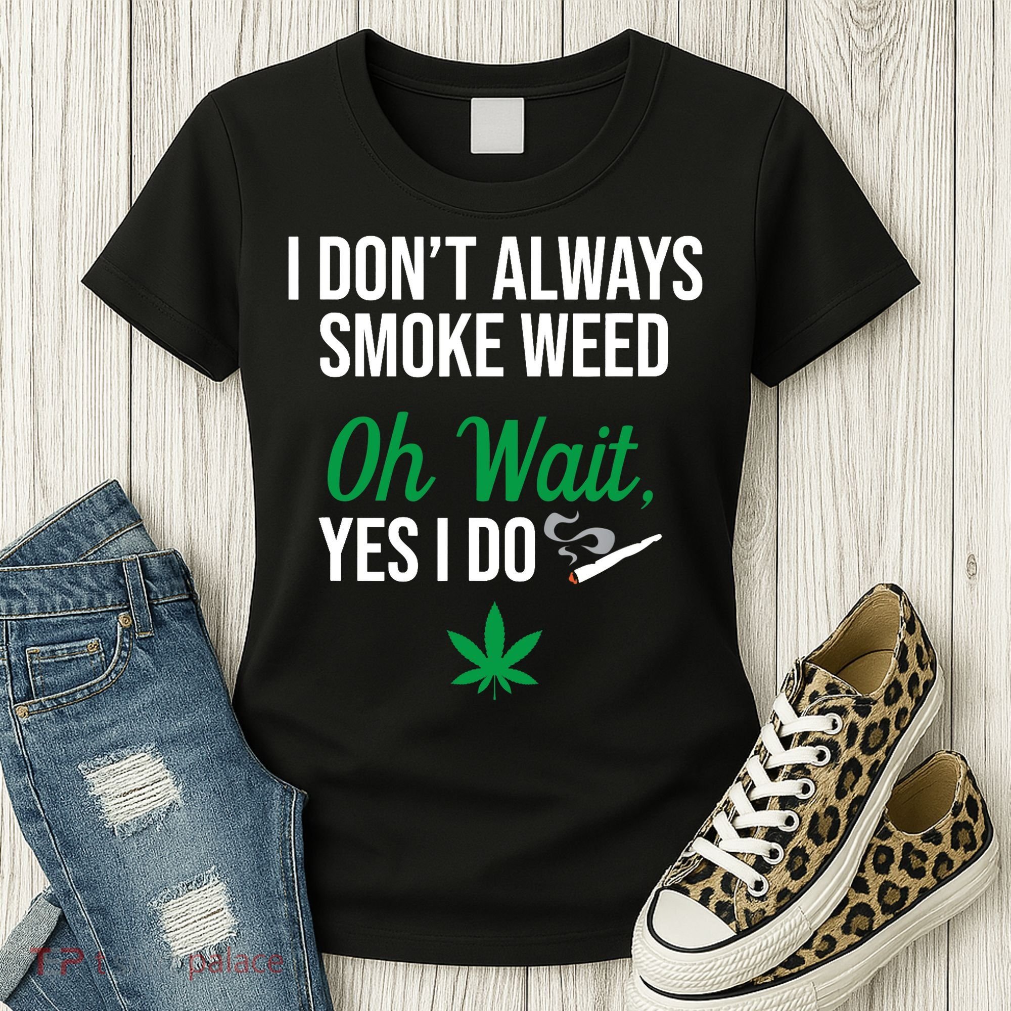 Funny Smoke Weed Marijuana Stoner Women's T-Shirt