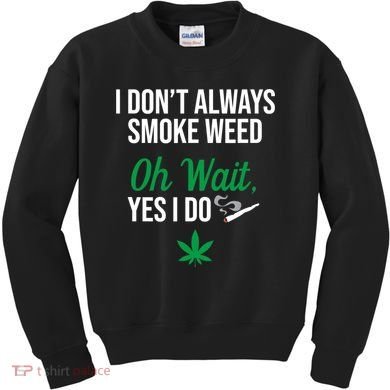 Funny Smoke Weed Marijuana Stoner Kids Sweatshirt