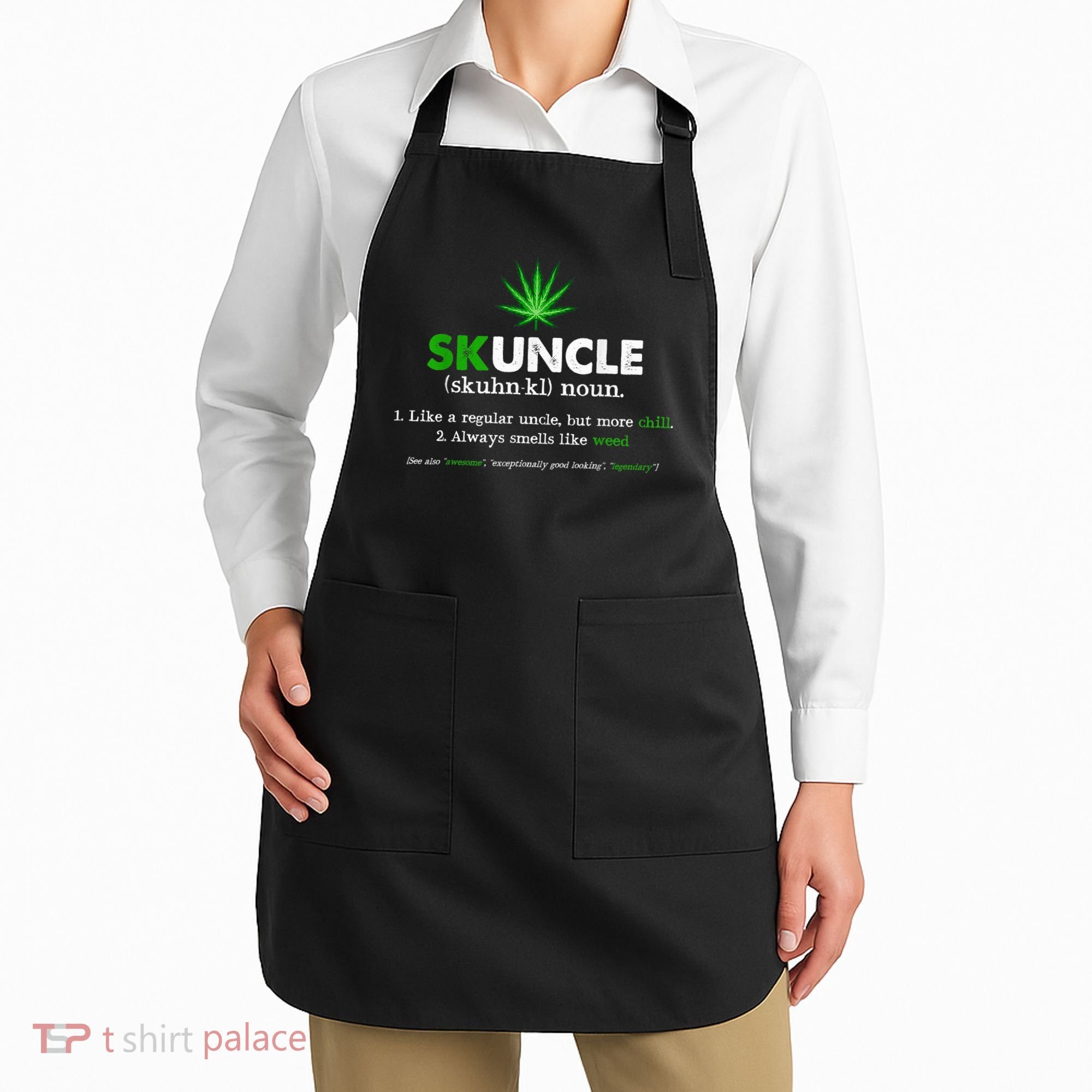 Funny Skuncle Weed Smoker Uncle Marijuana Lover Uncle Gift Apron