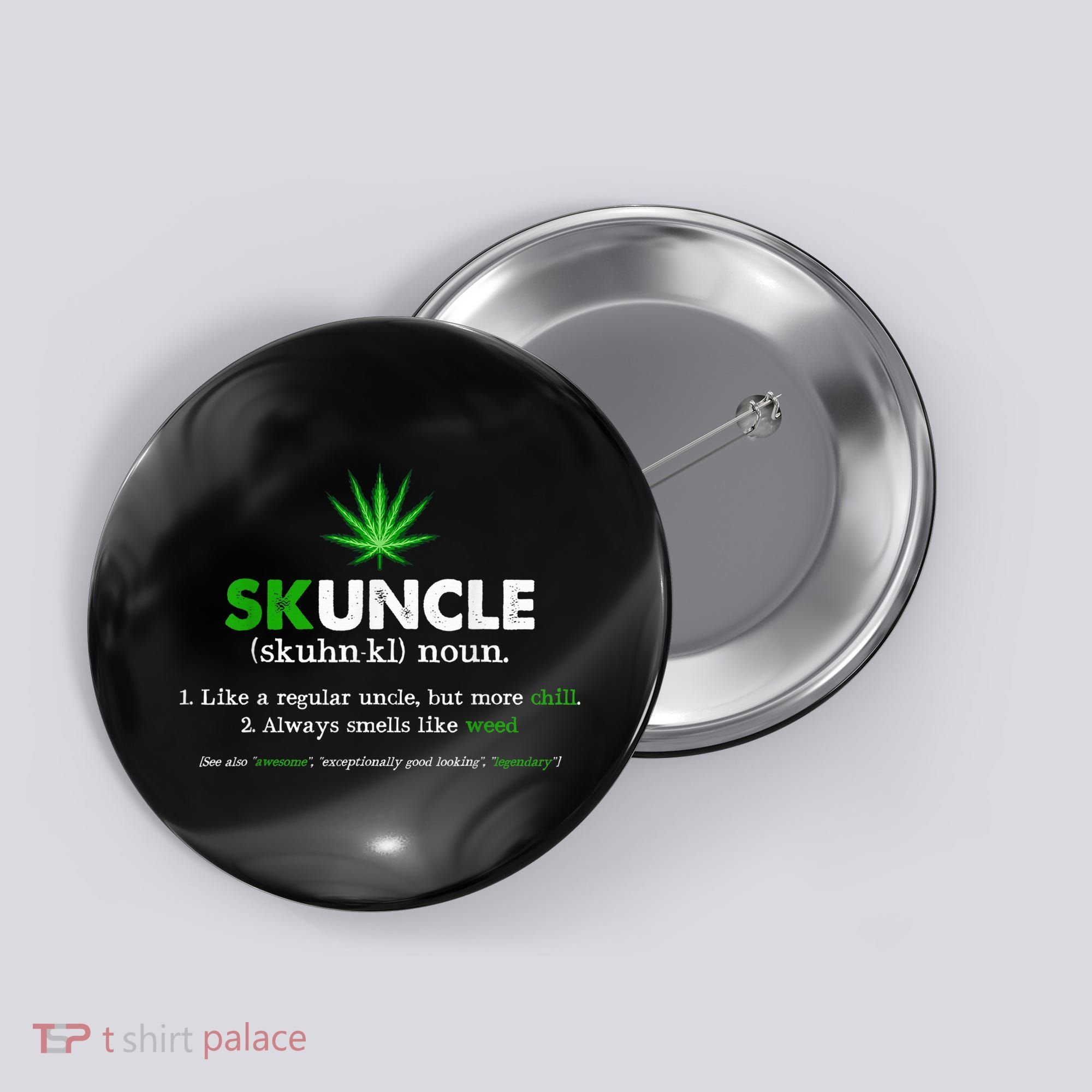 Funny Skuncle Weed Smoker Uncle Marijuana Lover Uncle Gift Button