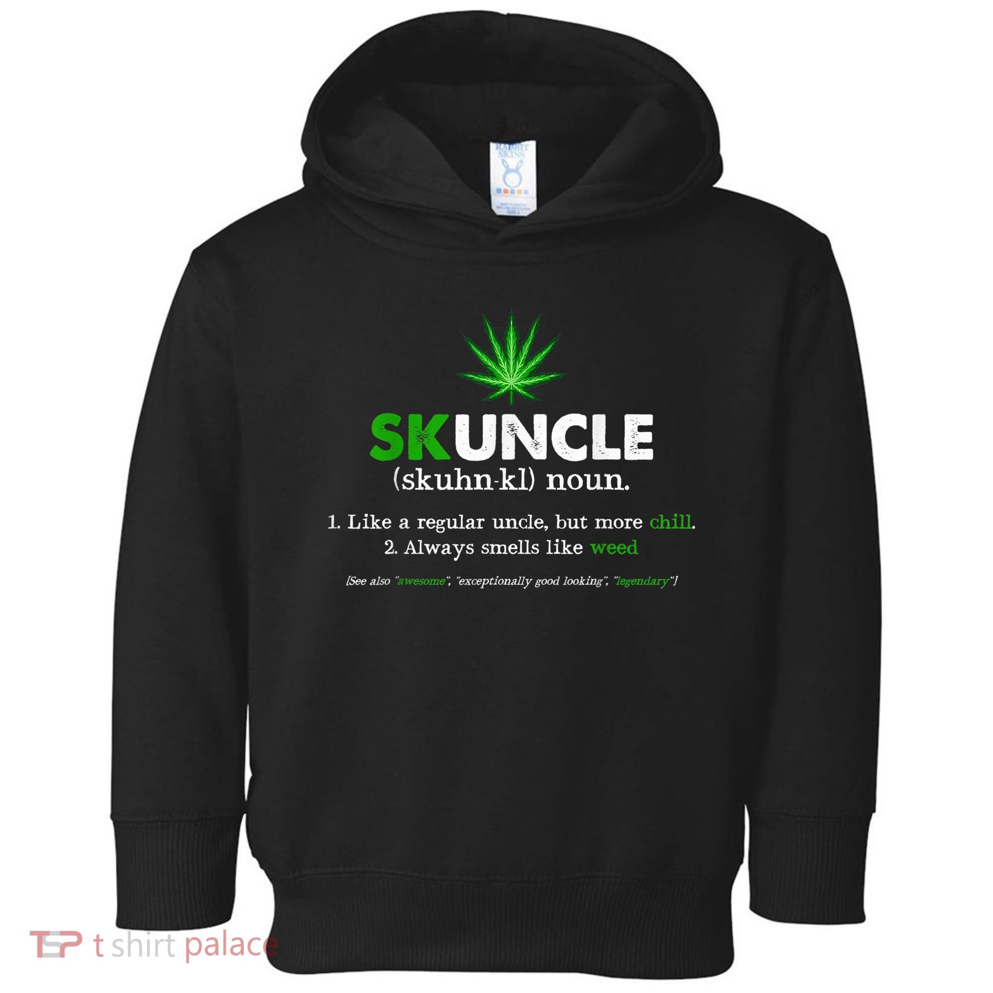 Funny Skuncle Weed Smoker Uncle Marijuana Lover Uncle Gift Toddler Hoodie