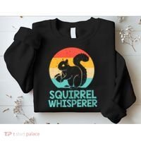 Funny Squirrel Whisperer Art Squirrel Lover Sweatshirt thumb 2