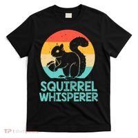 Funny Squirrel Whisperer Art Squirrel Lover T-Shirt thumb 0