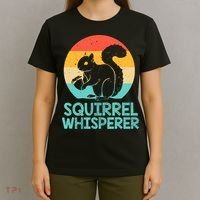 Funny Squirrel Whisperer Art Squirrel Lover T-Shirt thumb 4