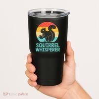 Funny Squirrel Whisperer Art Squirrel Lover Tumbler thumb 2