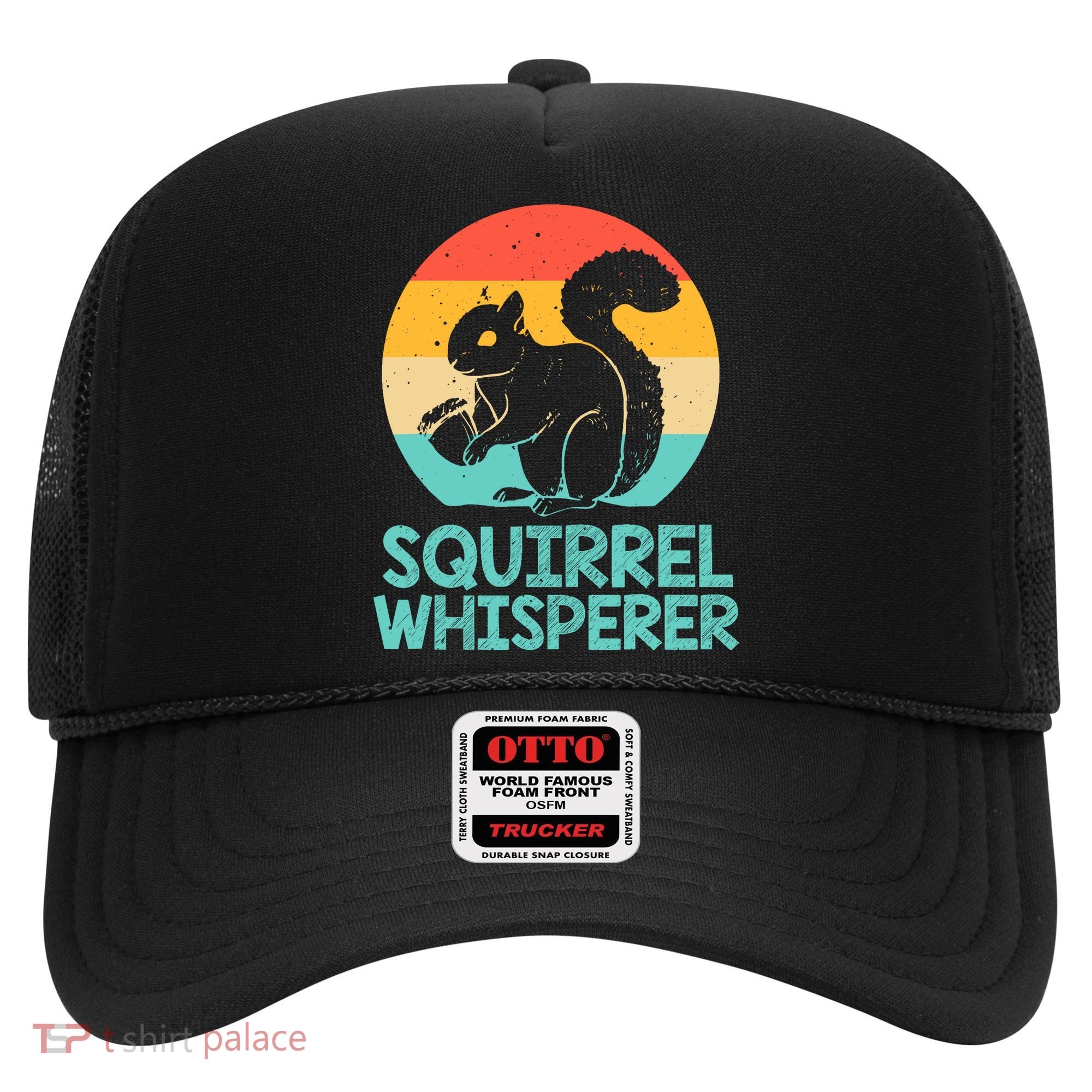 Funny Squirrel Whisperer Art Squirrel Lover Hat