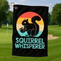 Funny Squirrel Whisperer Art Squirrel Lover Golf Towel thumb 1