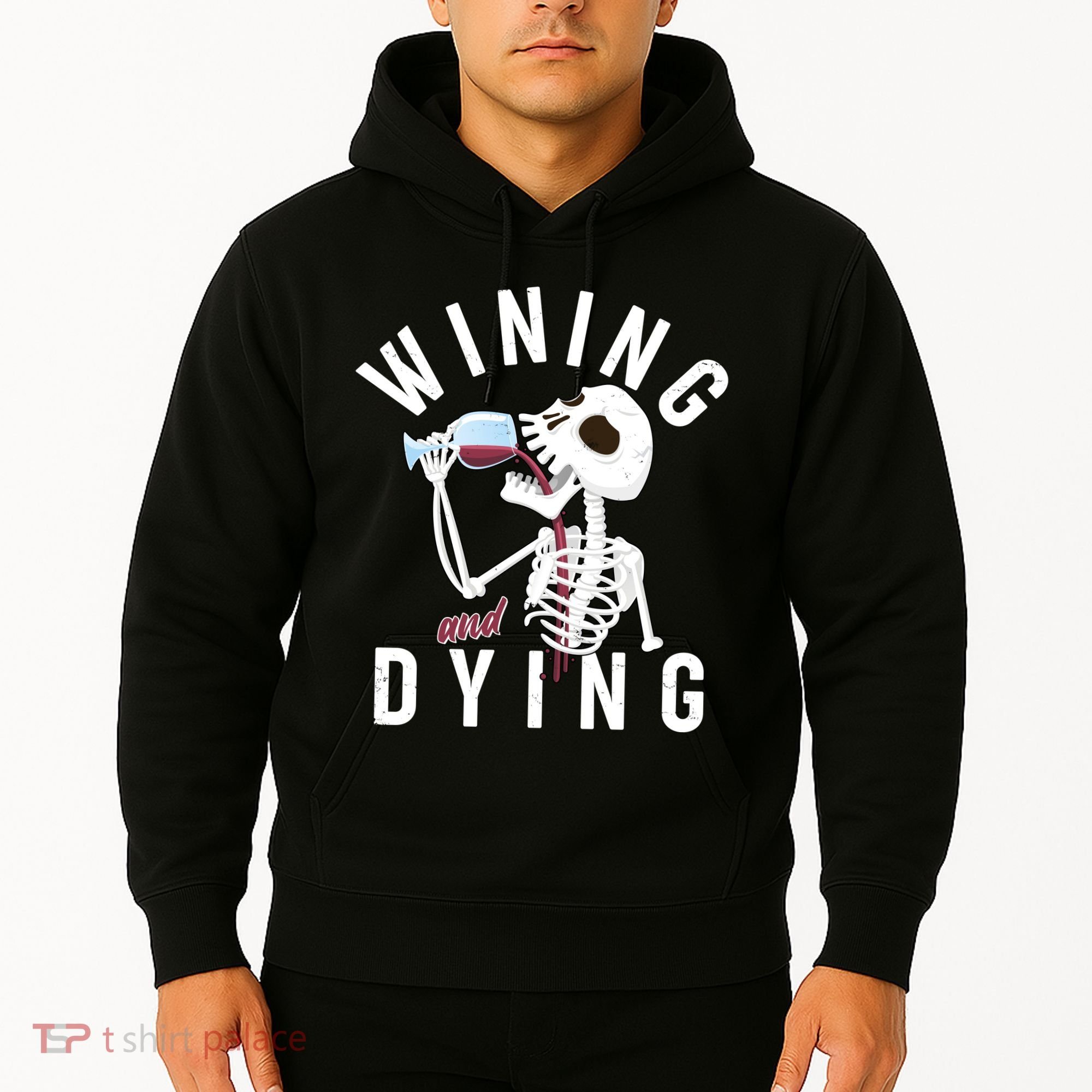 Funny Skeleton Wining And Dying Hoodie