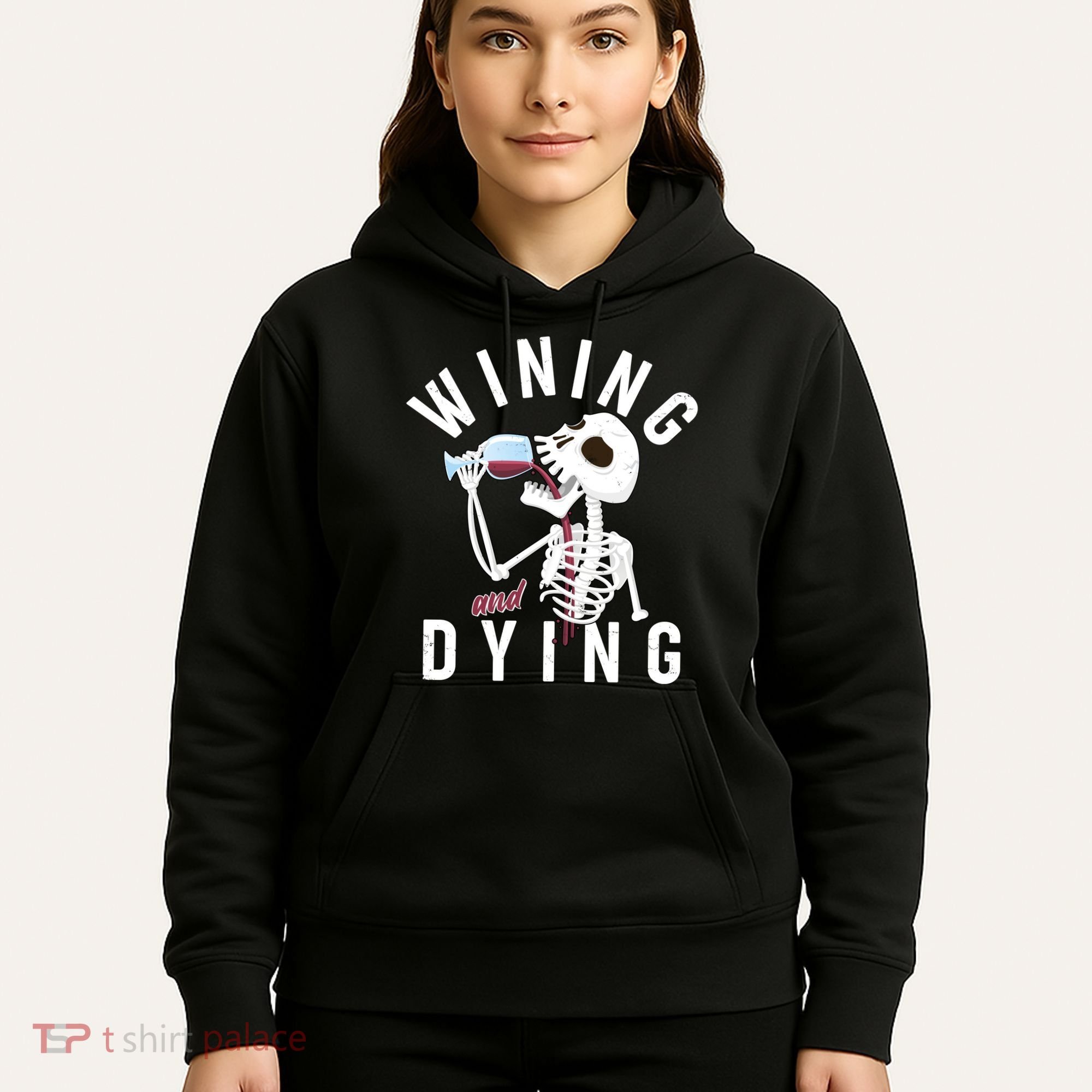 Funny Skeleton Wining And Dying Hoodie