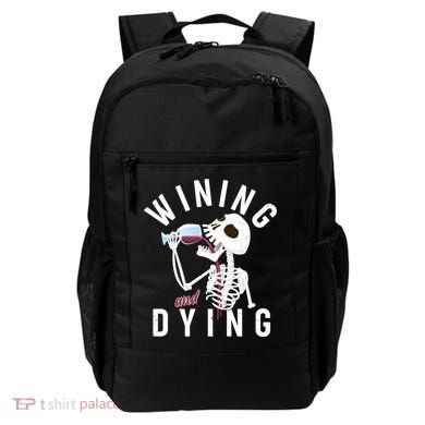 Funny Skeleton Wining And Dying Backpack
