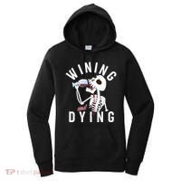 Funny Skeleton Wining And Dying Women's Hoodie thumb 0