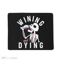 Funny Skeleton Wining And Dying Mousepad thumb 0