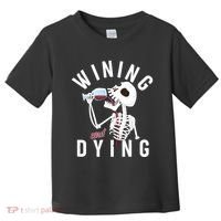 Funny Skeleton Wining And Dying Toddler T-Shirt thumb 0