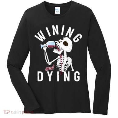 Funny Skeleton Wining And Dying Women's Long Sleeve Shirt