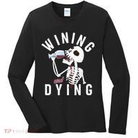 Funny Skeleton Wining And Dying Women's Long Sleeve Shirt thumb 0