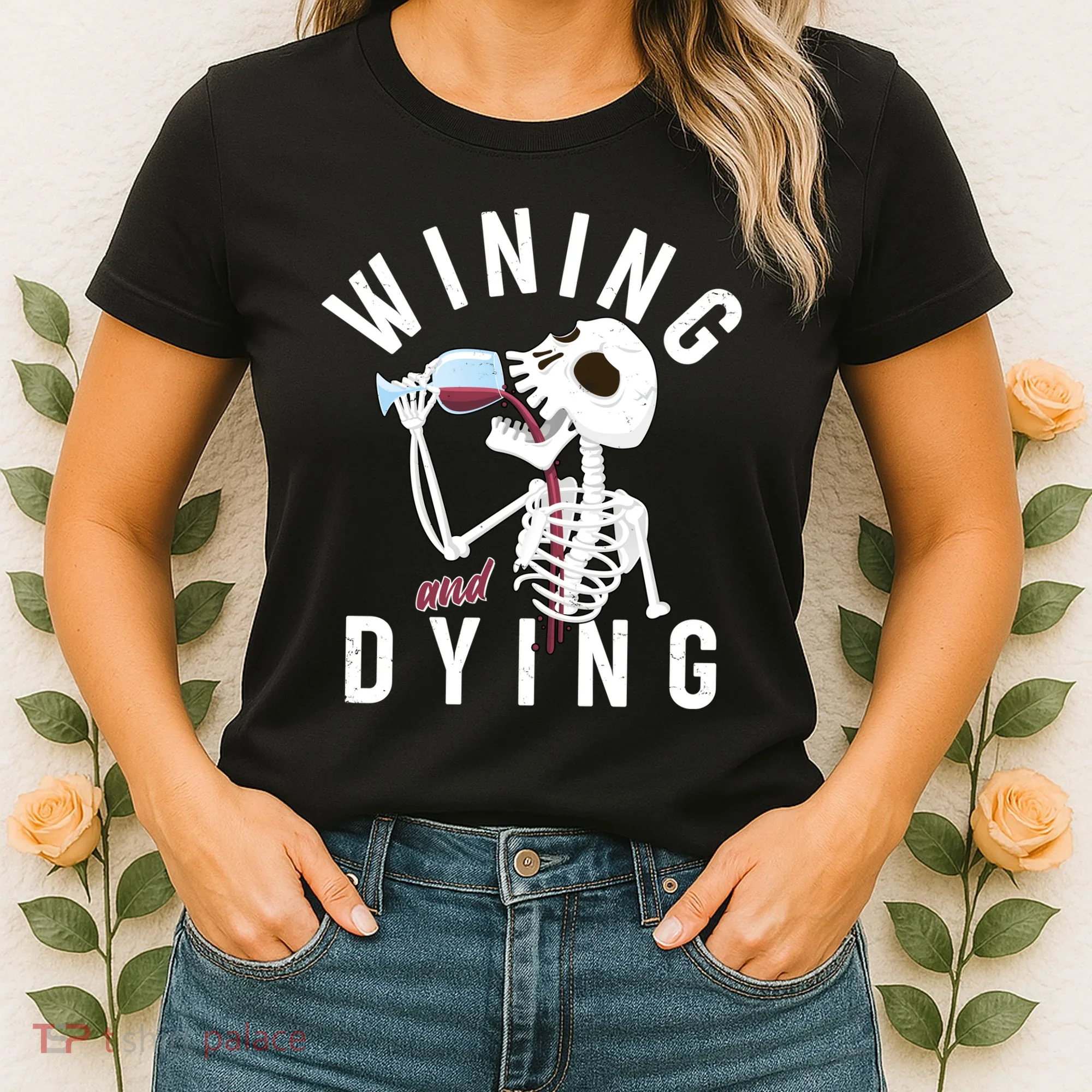 Funny Skeleton Wining And Dying Women's T-Shirt
