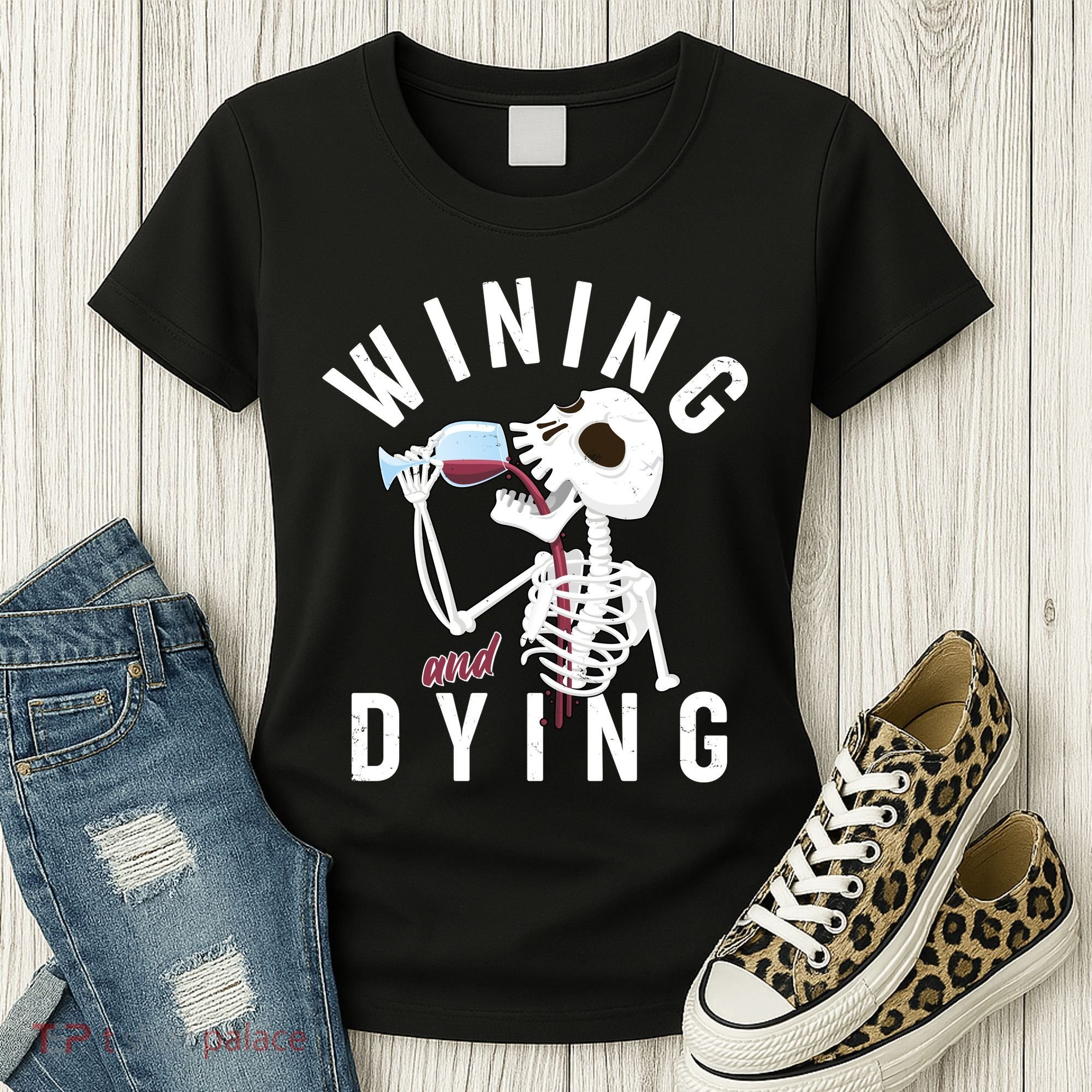 Funny Skeleton Wining And Dying Women's T-Shirt