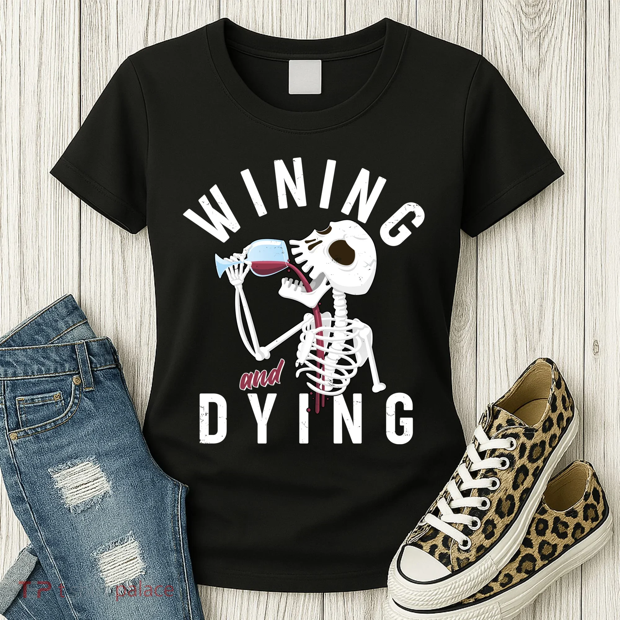 Funny Skeleton Wining And Dying Women's T-Shirt