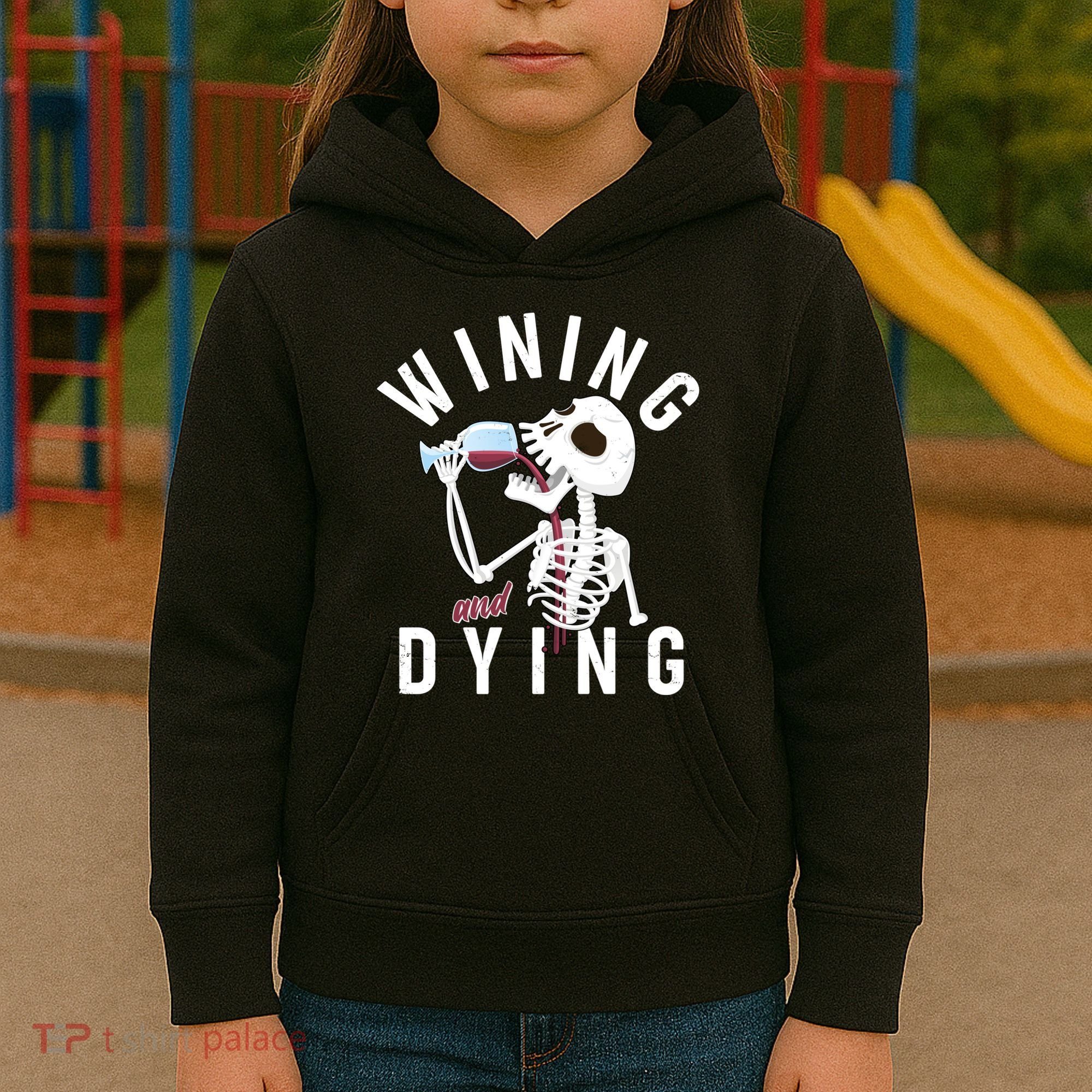 Funny Skeleton Wining And Dying Kids Hoodie