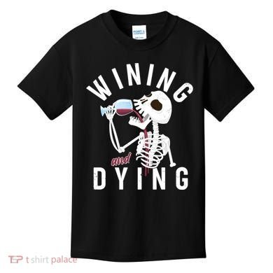 Funny Skeleton Wining And Dying Kids T-Shirt