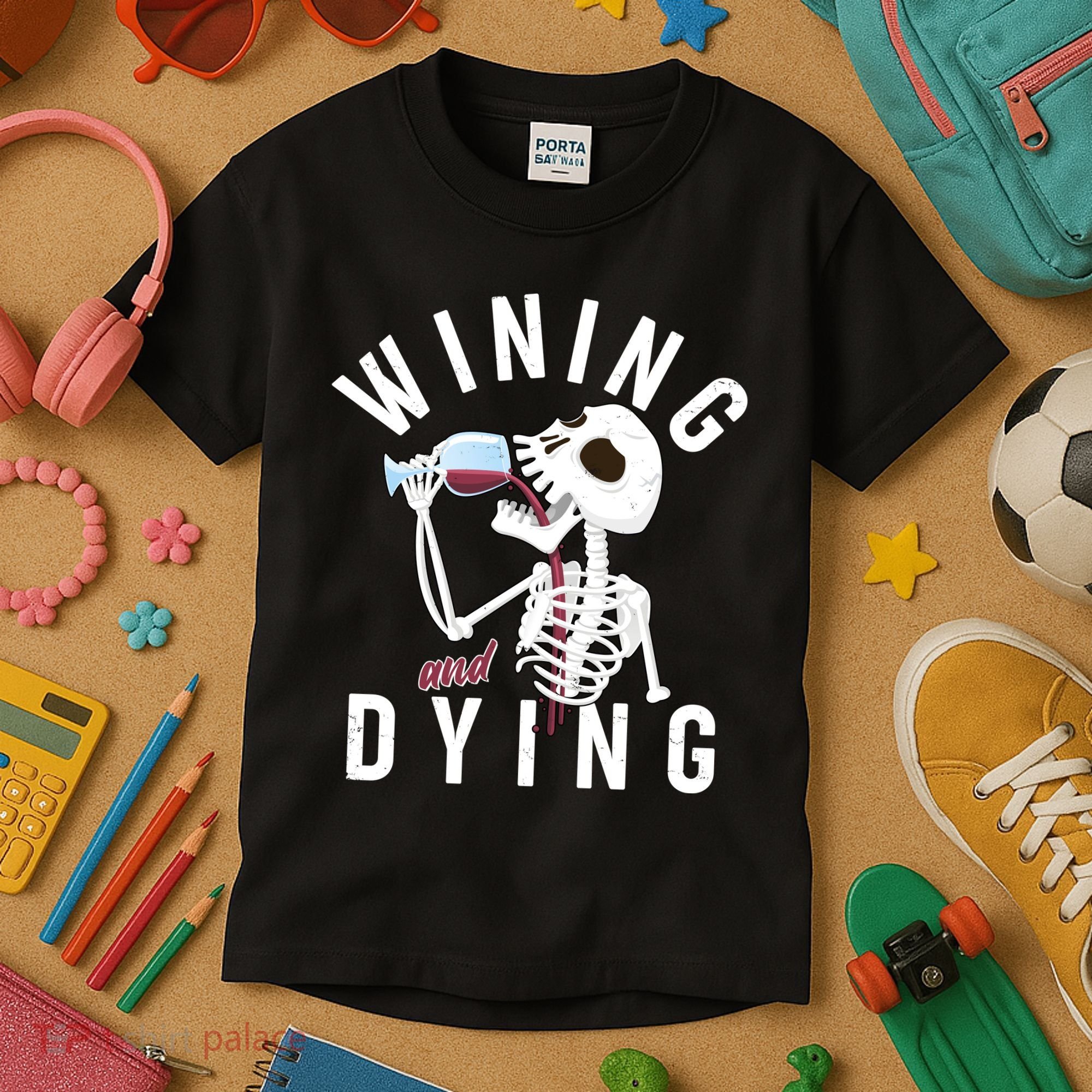 Funny Skeleton Wining And Dying Kids T-Shirt