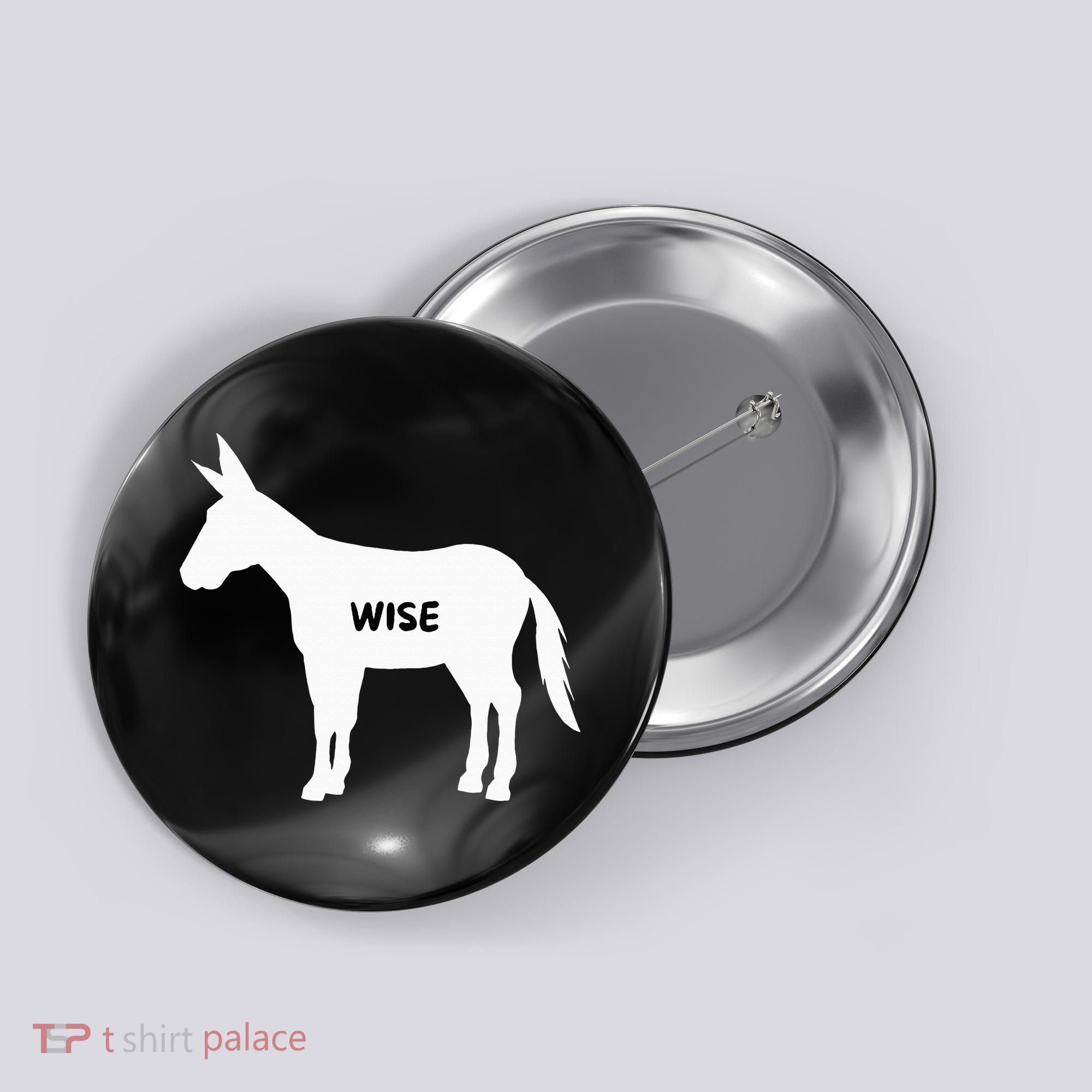 Funny Sarcastic Wise Donkey Lovers Button