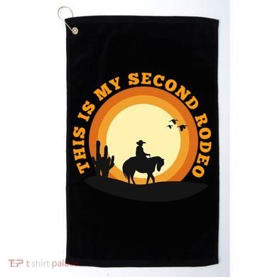 Funny Sarcastic Western This Is My Second Rodeo Cowboy Golf Towel