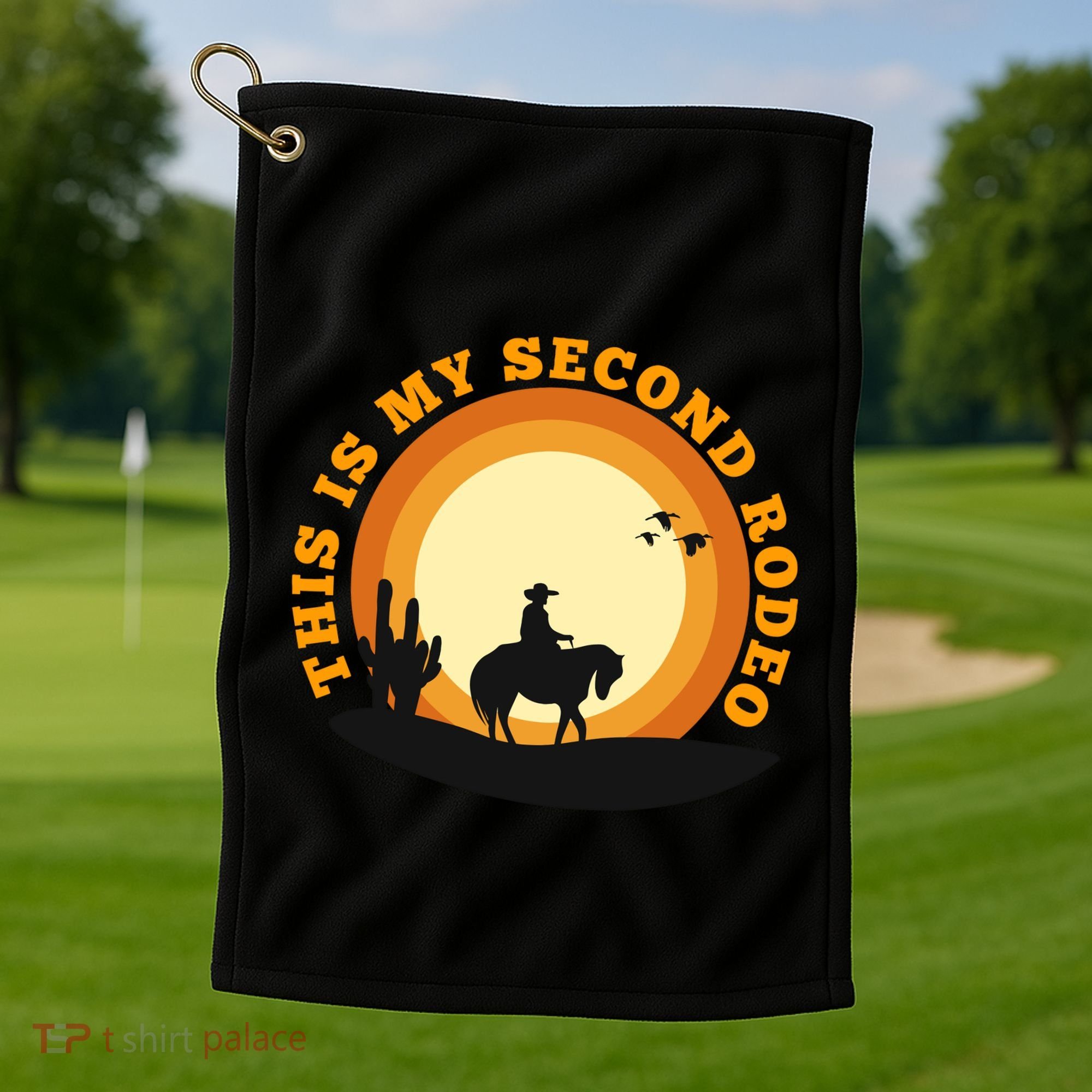 Funny Sarcastic Western This Is My Second Rodeo Cowboy Golf Towel