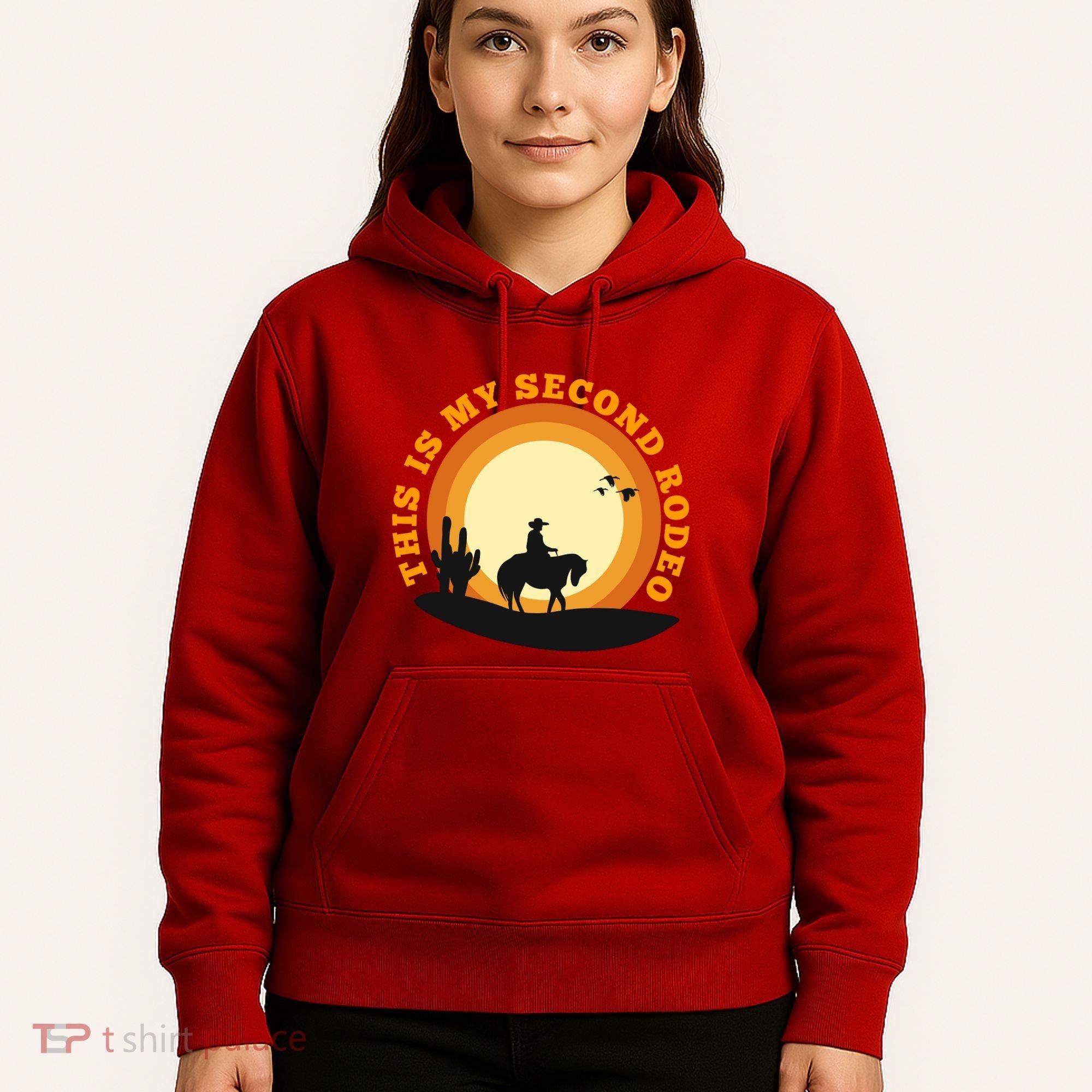 Funny Sarcastic Western This Is My Second Rodeo Cowboy Hoodie