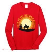 Funny Sarcastic Western This Is My Second Rodeo Cowboy Long Sleeve Shirt thumb 0