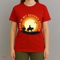 Funny Sarcastic Western This Is My Second Rodeo Cowboy T-Shirt thumb 4
