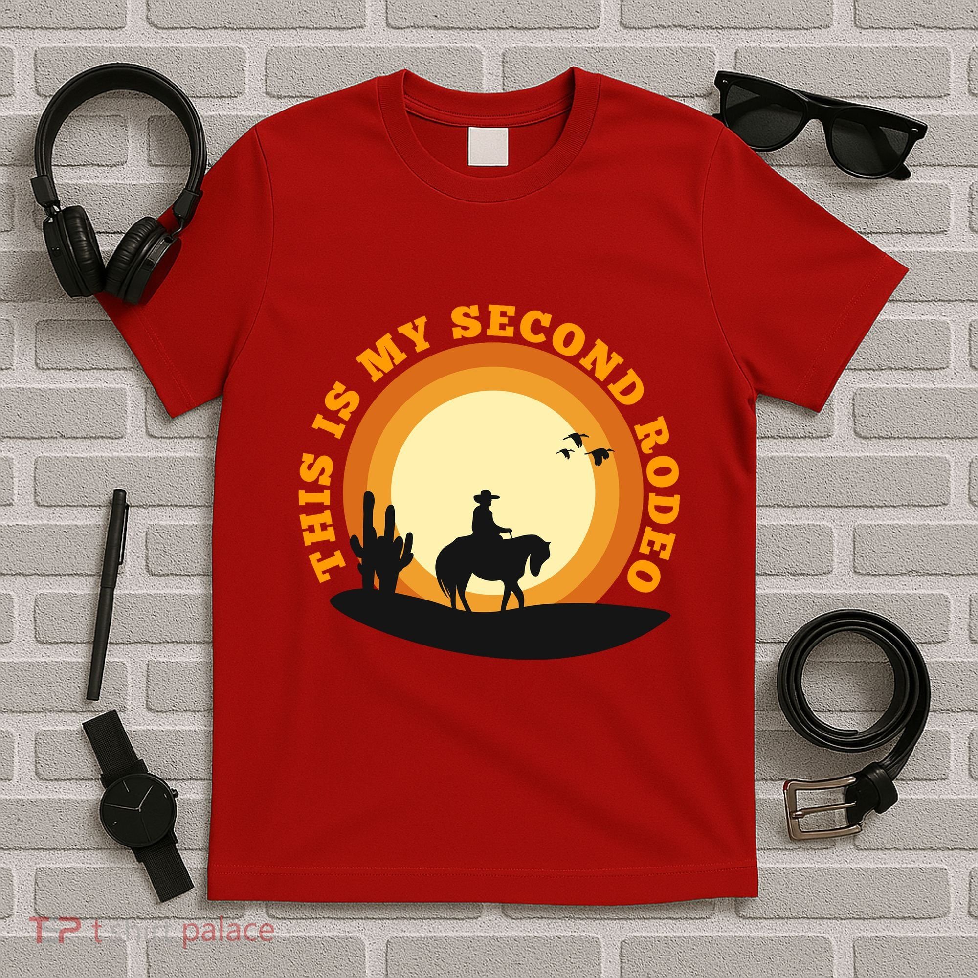 Funny Sarcastic Western This Is My Second Rodeo Cowboy T-Shirt
