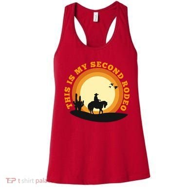 Funny Sarcastic Western This Is My Second Rodeo Cowboy Women's Tank Top