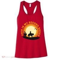 Funny Sarcastic Western This Is My Second Rodeo Cowboy Women's Tank Top thumb 0
